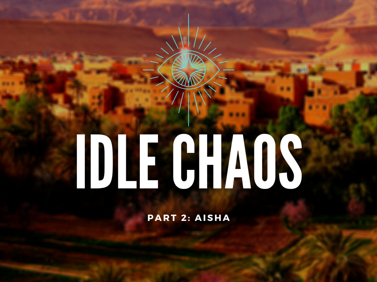 ‘Idle Chaos’ Part 2 [Original Story]